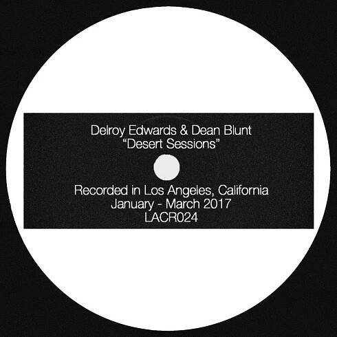 The Attic: Delroy Edwards & Dean Blunt - Desert Sessions - Music Review
