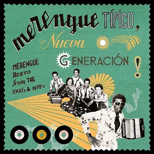 Various Artists, “Merengue Típico: Nueva Generación!”