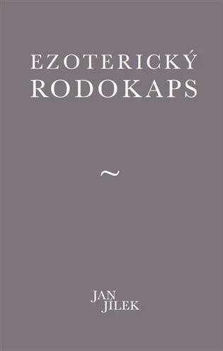 Ezoterický rodokaps - Jan Jílek