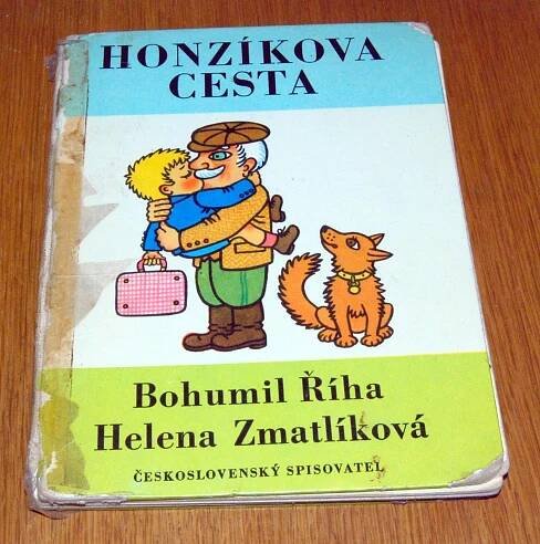 HONZÍKOVA CESTA Bohumil Říha Čs.spisovatel 1967 Helena Zmatlíková - Knihy