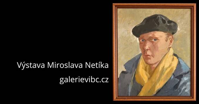 Výstava Miroslava Netíka - IBC centrum