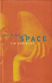 My Time in Space | Tim Robinson | Charlie Byrne's