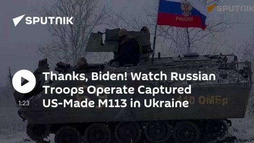 Thanks, Biden! Watch Russian Troops Operate Captured US-Made M113 in Ukraine