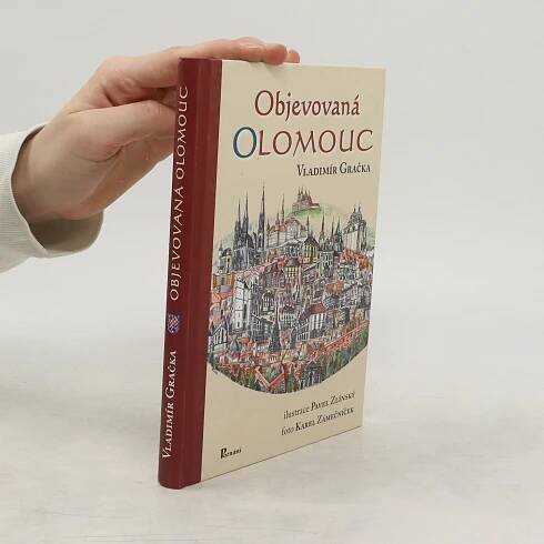 Objevovaná Olomouc: zajímavosti ze stavební historie Olomouce z pera zkušeného praktika