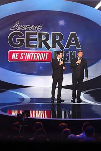 Laurent Gerra ne s’interdit rien (2011)