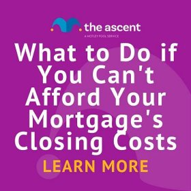 What to Do if You Can't Afford Your Mortgage's Closing Costs