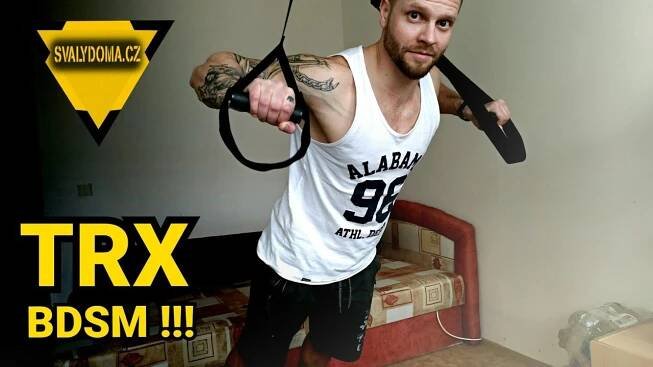 #57 CVIČENÍ DOMA s TRX - 5 NEJLEPŠÍCH CVIKŮ pro ZAČÁTEČNÍKY!!! Cvičení s VLASTNÍ VÁHOU!!!