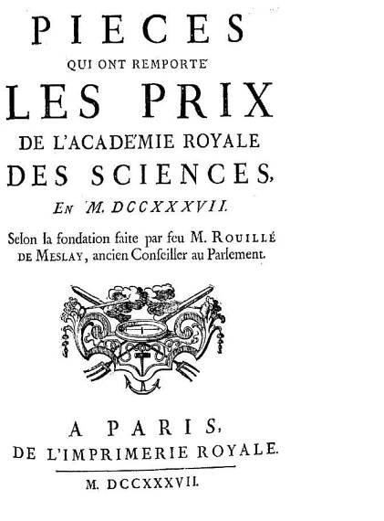 Pieces qui ont remporté le Prix double de l'Academie royale des sciences en 1737