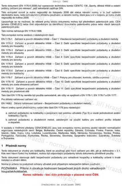 ČSN EN 1176-6 (940515) - Zařízení a povrch dětského hřiště - Část 6: Další specifické bezpečnostní požadavky a zkušební