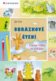 Obrázkové čtení - Čteme řádky se zvířátky [e-kniha] - Jiří Fixl