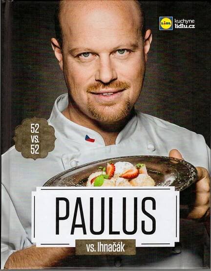 Paulus versus Ihnačák (kuchařka Lidl, recepty, jídlo, p
