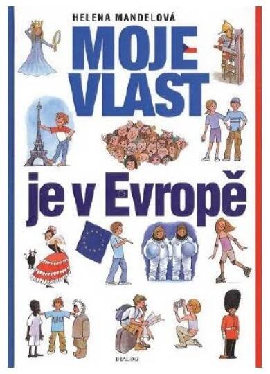 Moje vlast je v Evropoě PS Dialog