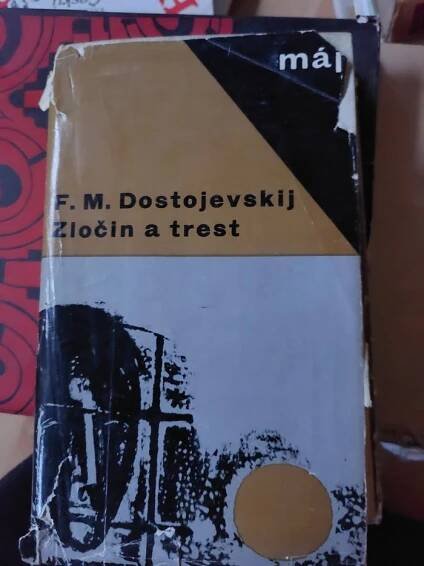 Kniha F.M. Dostojevskij, Zločin a trest - [premiéra 27. června 1997 v Mahenově divadle - Trh knih - online antikvariát