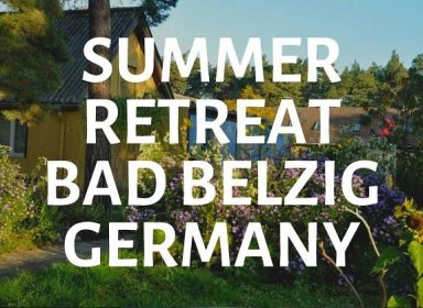 Summer Retreat | Zegg / Bad Belzig (auf Deutsch) | July 10-14 | €520-€690