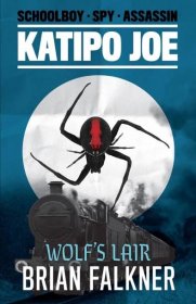 Katipo Joe:  Wolf’s Lair cover