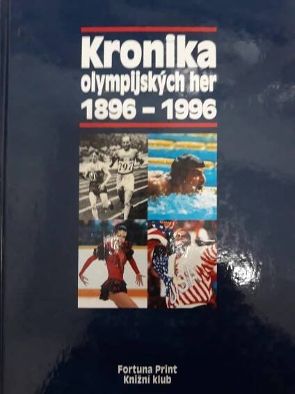 Kniha Kronika olympijských her 1896-1996 - Trh knih - online antikvariát