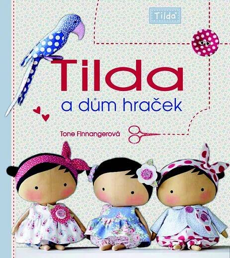 Tilda a dům hraček [Kniha] - Tone Finnanger