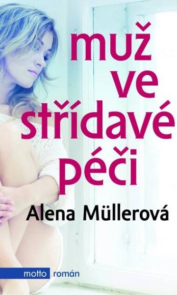 Muž ve střídavé péči - Alena Müllerová od 169 Kč