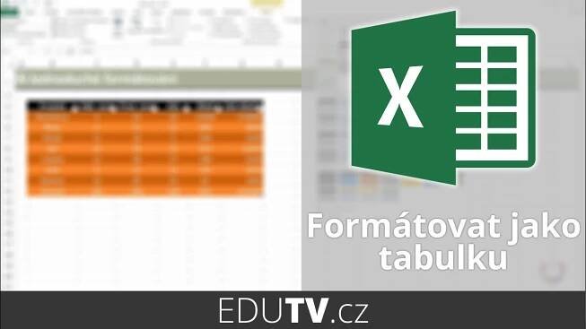 Základy formátování tabulek v Excelu