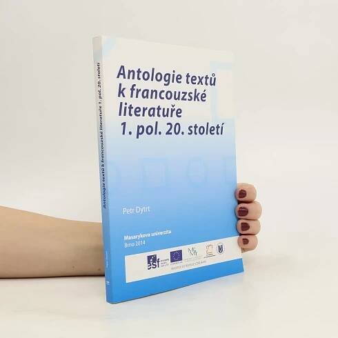 Antologie textů k francouzské literatuře 1. pol. 20. století