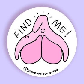 Find Me! Clitoris Sticker – You're Welcome Club.jpg