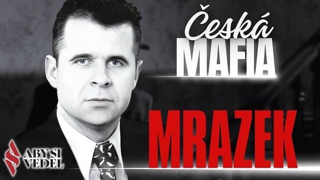 Vekslák a mafián František Mrázek?