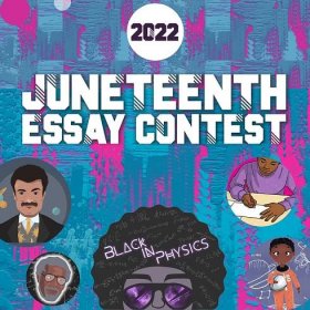 Juneteenth Essay Contest - Black In Physics