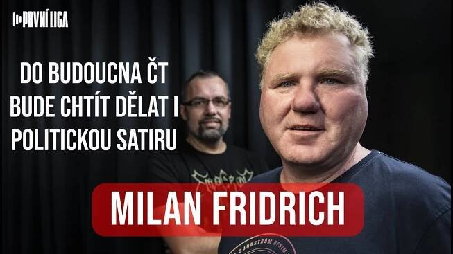 Milan Fridrich: Chceme Českou televizi otevřít zahraniční produkci a inovovat některé letité formáty