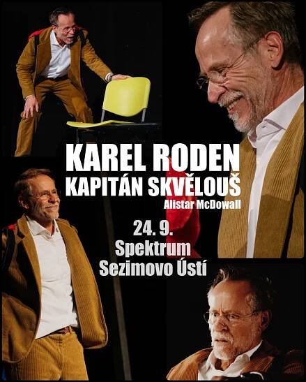 Karel Roden: Kapitán Skvělouš - program a vstupenky online