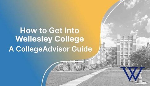 How to Get Into Wellesley Guide