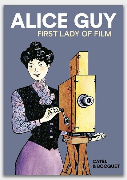 Alice Guy: First Lady of Film