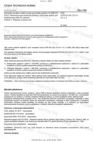 ČSN ETSI EN 303 213-5-1 V1.1.1 (878801) - Pokročilý naváděcí a řídicí systém pozemního pohybu (A-SMGCS) - Část 5: Harmonizovaná