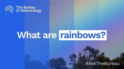 Ask the Bureau: What are rainbows?