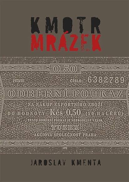 Kmotr Mrázek -Jaroslav Kmenta