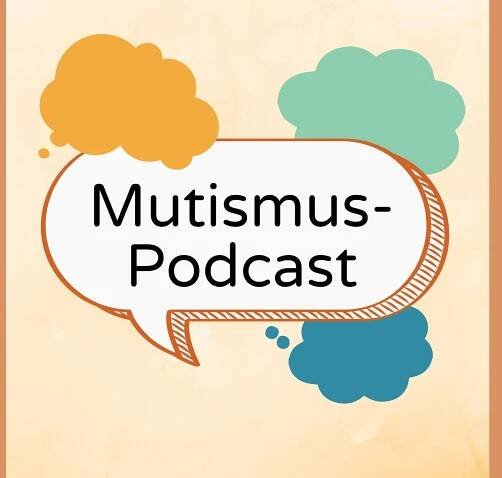 Mutismus-Podcast