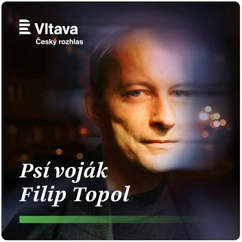 Podcast Psí voják Filip Topol