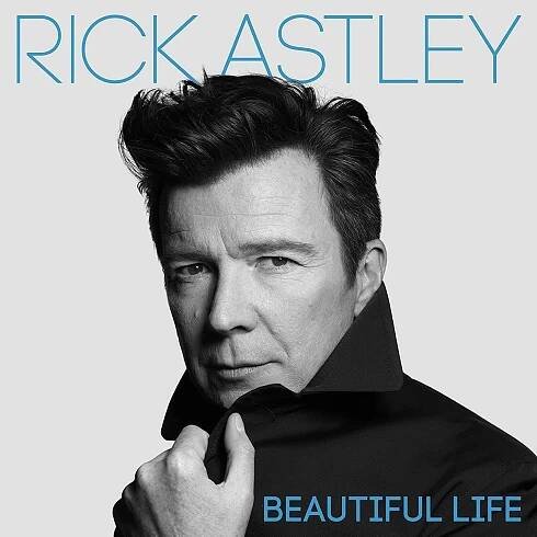 Beautiful Life - Rick Astley [CD] (Deluxe Edition)