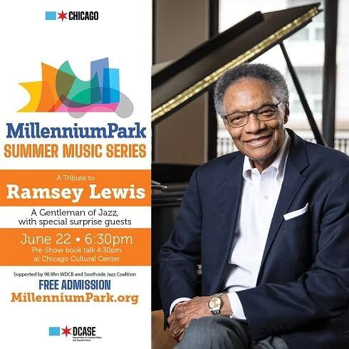 Tribute to Ramsey Lewis: A Gentleman of Jazz with Special Surprise Musical Guests June 22