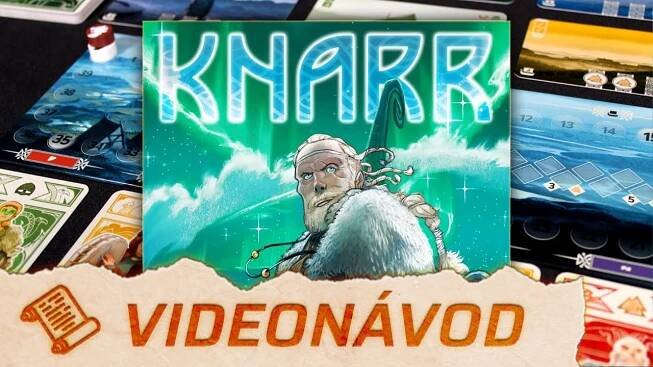 KNARR Videonávod na svižnou vikingskou karetku o obchodu a dobývání