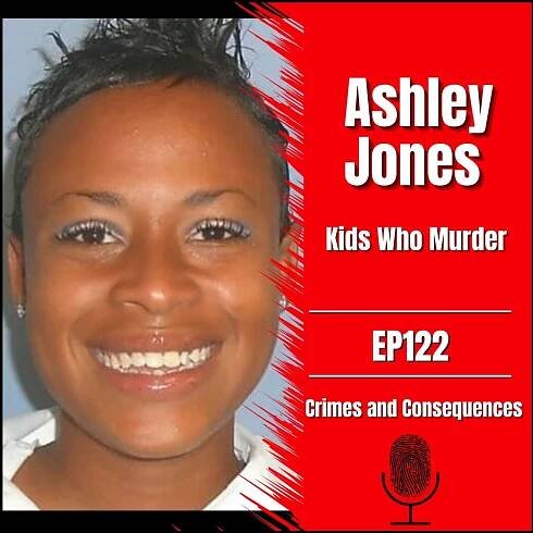 EP122: Ashley Jones – Kids Who Kill