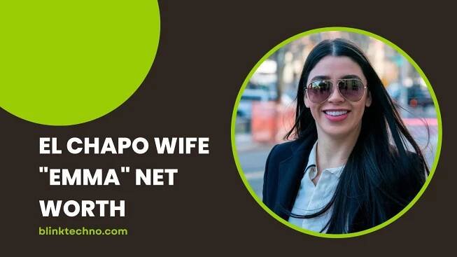 El Chapo Wife (Emma Coronel Aispuro) Net Worth