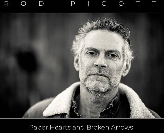 Rod Picott – Paper Hearts And Broken Arrows