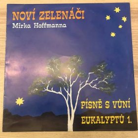 Noví Zelenáči Mirka Hoffmanna  – Písně S Vůní Eukalyptů 1. (+příloha) - Hudba