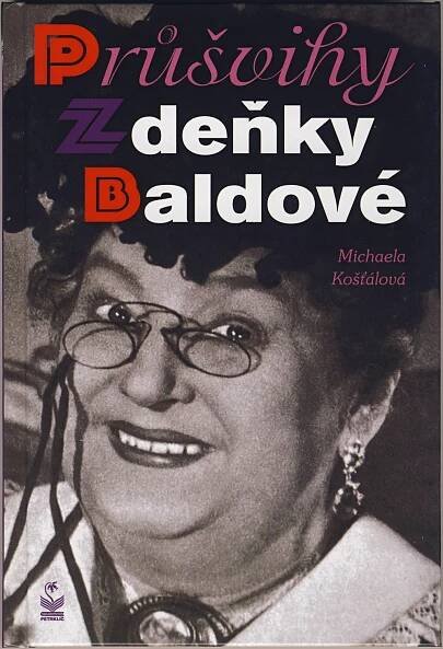 Průšvihy Zdeňky Baldové - Michaela Košťálová