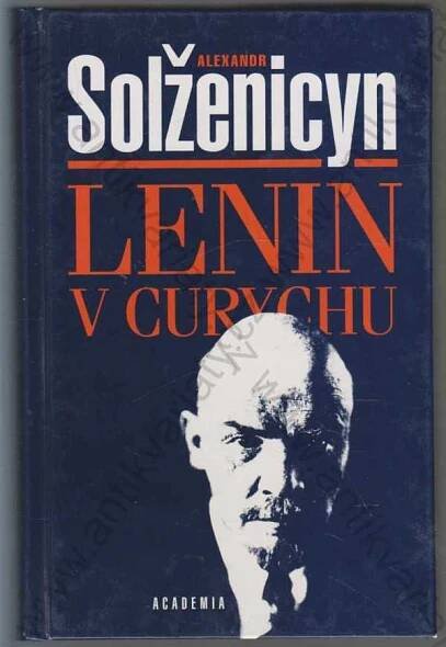 Alexandr Solženicyn - Lenin v Curychu