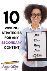 10 Writing Strategies for ANY Secondary Content - Angie Kratzer