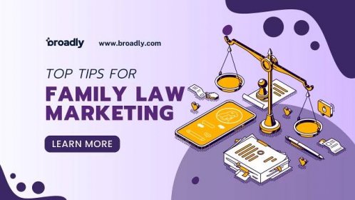 Top Tips for Family Law Marketing