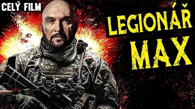 LEGIONÁŘ MAX [2019] [Celý Film v Češtině] [Akční Film] [Český Dabing]