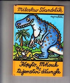 Švandrlík, Miloslav: Kopyto, Mňouk a tajemství džungle, 1996.