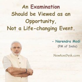 Examination Should Be Viewed As An Opportunity - Narendra Modi Quotes